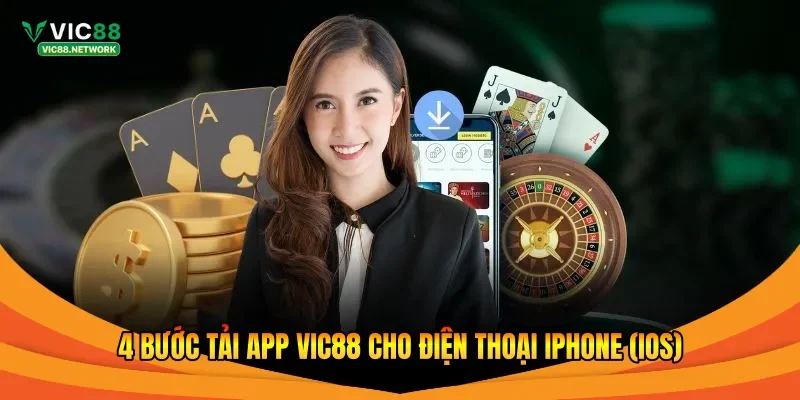 4 bước tải app Vic88 cho điện thoại iPhone (iOS)